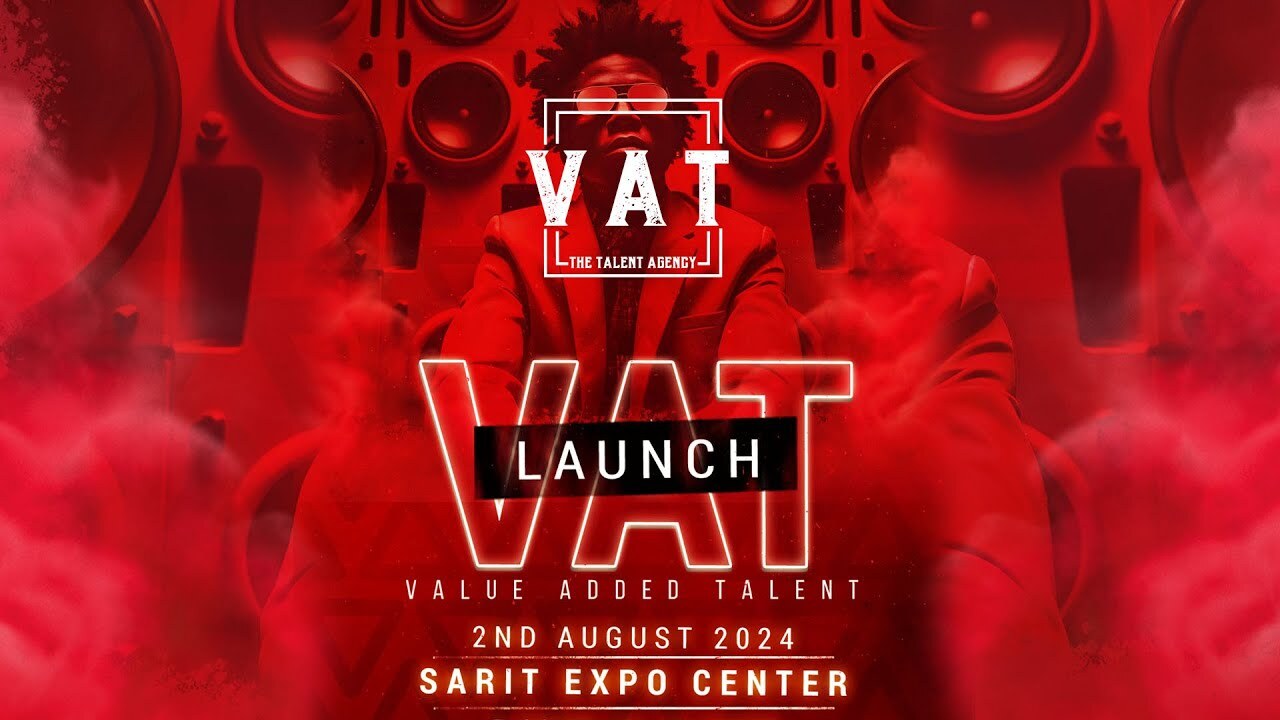 VAT (Value Added Talent) Launch. Live at The Sarit Expo Centre, Nairobi Kenya